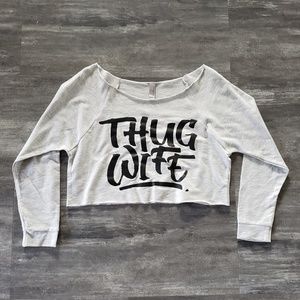 Grey Thug Wife NLA Cropped Sweater Long Sleeve
